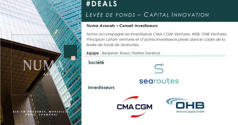 Numa Avocats accompagne les investisseurs CMA CGM Ventures, WSB, OHB Ventures, Principium Latam Ventures et d’autres investisseurs privés dans le cadre de la levée de fonds de Searoutes
